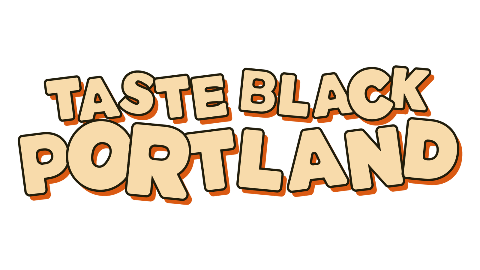 Taste Black Portland